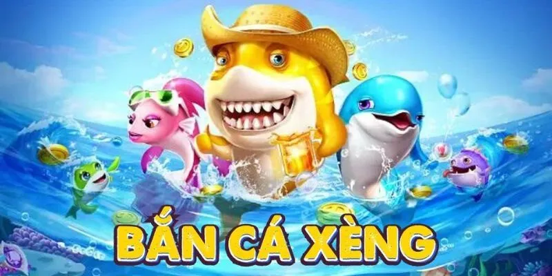 Khái niệm về game bắn cá xèng đổi thưởng